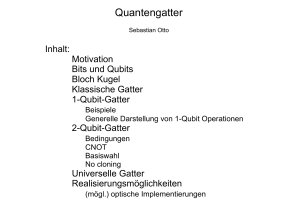 Quantengatter - Lehrstuhl für Optik, Uni Erlangen