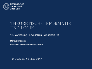 Theoretische Informatik und Logik - 16. Vorlesung