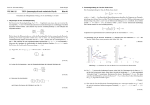 WS 2011/12 TPIV: Quantenphysik und statistische Physik Blatt 01