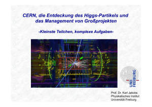 CERN, die Entdeckung des Higgs-Partikels und das Management