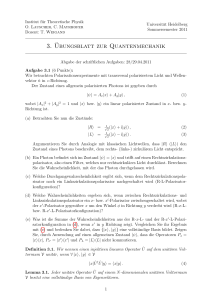 3.¨Ubungsblatt zur Quantenmechanik