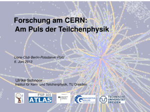 Teilchenphysik und Forschung am CERN - Institut für Kern