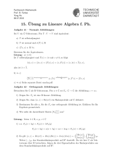 15.¨Ubung zu Lineare Algebra f. Ph.