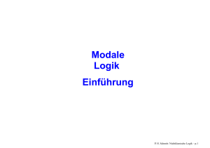 Modale Logik Einführung - Logik und Formale Methoden