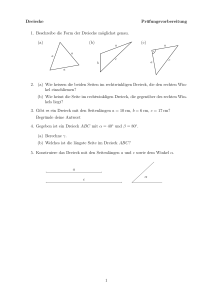 Dreiecke Prüfungsvorbereitung 1. Beschreibe die Form der
