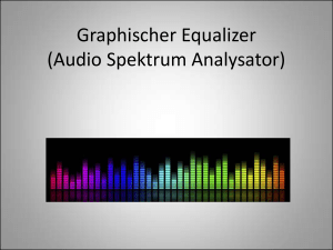 Graphischer Equalizer (Audio Spektrum Analysator)