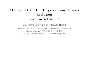 Mathematik I für Physiker und Physi- kerinnen