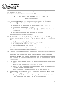 16. ¨Ubungsblatt f¨ur die ¨Ubungen vom 11.4.-15.4.2016