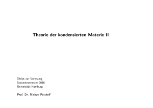 Theorie der kondensierten Materie II - I. Institut für Theoretische Physik