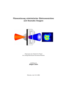 Filamentierung relativistischer Elektronenströme und Anomales