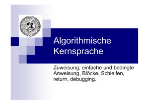 Algorithmische Kernsprache - Fachbereich Mathematik und Informatik