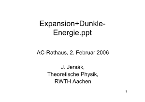Expansion+Dunkle- Energie.ppt - Server der Fachgruppe Physik der