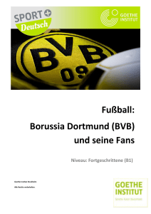 Fußball: Borussia Dortmund (BVB) und seine Fans - Goethe