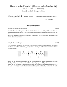 Theoretische Physik 1 (Theoretische Mechanik) ¨Ubungsblatt 4