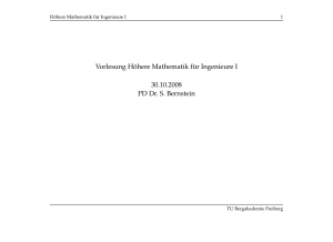 Vorlesung Höhere Mathematik für Ingenieure I 30.10.2008 PD Dr. S