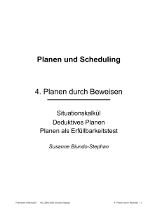 Planen und Scheduling 4. Planen durch Beweisen