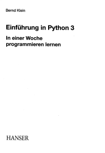 Einführung in Python 3 : in einer Woche programmieren lernen