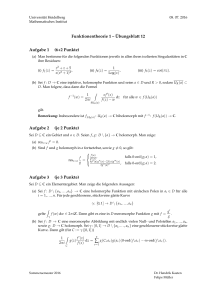 Funktionentheorie 1 – ¨Ubungsblatt 12 Aufgabe 1 (6+2 Punkte