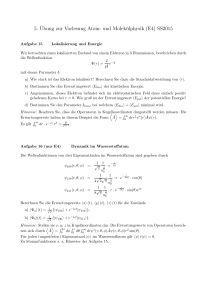 5. ¨Ubung zur Vorlesung Atom- und Molekülphysik (E4) SS2015