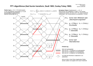 FFT–Algorithmus (fast fourier transform, Gauß 1805, Cooley