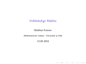 Vollständige Märkte - Universität zu Köln