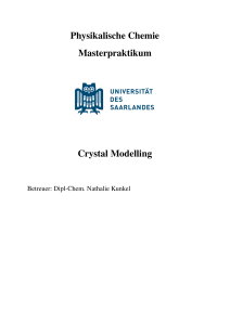 Physikalische Chemie Masterpraktikum Crystal Modelling