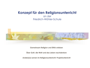Konzept für den Religionsunterricht an der Friedrich-Wöhler