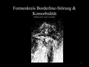 Der Formenkreis der Borderline-Störung