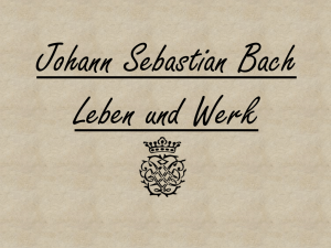Johann Sebastian Bach Leben und Werk Kindheit