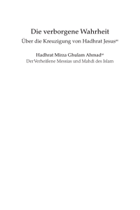 Die verborgene Wahrheit - Ahmadiyya Muslim Jamaat Deutschland