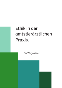 Ethik in der amtstierärztlichen Praxis.