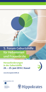 5. Forum Geburtshilfe f&uuml;r Hebammen und Frauen&auml;rzte