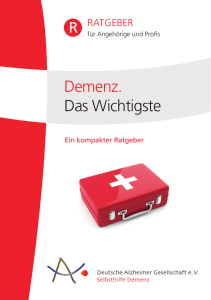 Demenz. Das Wichtigste - Deutsche Alzheimer Gesellschaft