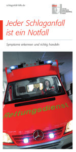 Jeder Schlaganfall ist ein Notfall - Stiftung Deutsche Schlaganfall