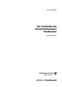Die Geschichte des Konzentrationlagers Mauthausen