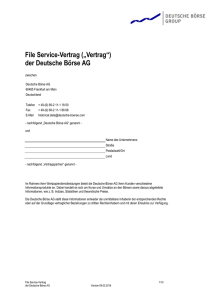 File Service-Vertrag („Vertrag“) der Deutsche Börse AG