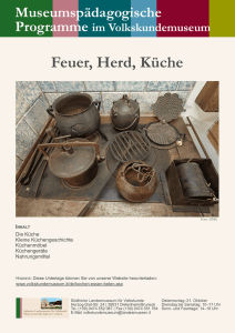 Feuer, Herd, Küche - Südtiroler Landesmuseum für Volkskunde