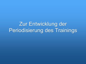 Zur Entwicklung der Periodisierung des Trainings