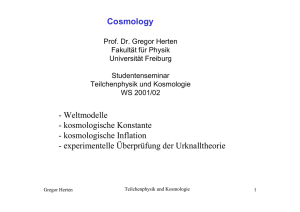 Cosmology - Weltmodelle - kosmologische Konstante
