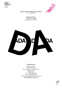 „Dada – Zwischen Wahnsinn und Unsinn“ 3. – 26. Juni 2016