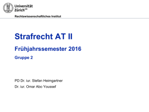 Strafrecht AT II Frühjahrssemester 2015 Gruppe 3