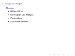 Themen: Hilberts Hotel Mächtigkeit von Mengen Zahlenfolgen