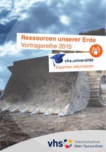 Ressourcen unserer Erde Vortragsreihe 2015