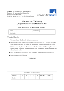 Klausur zur Vorlesung ,,Algorithmische Mathematik II
