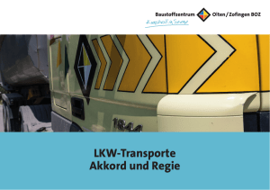 LKW-Transporte Akkord und Regie