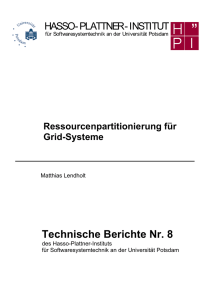 Ressourcenpartitionierung in Grid-Systemen - Hasso-Plattner