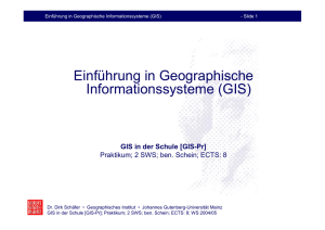 Einführung in Geographische Informationssysteme (GIS)