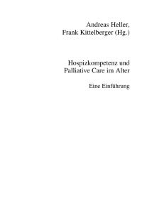 Andreas Heller, Frank Kittelberger (Hg.) Hospizkompetenz und