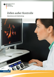 Zellen außer Kontrolle