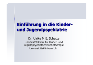 und Jugendpsychiatrie - Universitätsklinikum Ulm